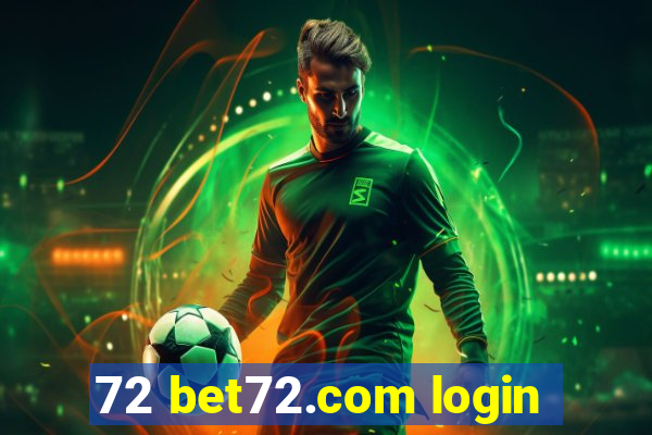 72 bet72.com login